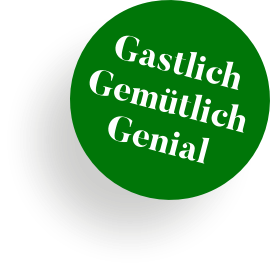 Gastlich Gemütlich Genial